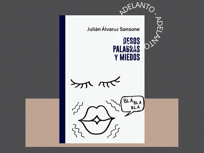 Besos, palabras y miedos - Julián Álvarez Sansone - ADELANTO - poesía - Halley Ediciones - literatura argentina - adelanto de libros - autores argentinos