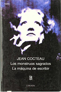 Los monstruos sagrados - Jean Cocteau