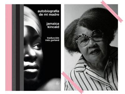 autobiografía de mi madre - Jamaica Kincaid - libros - autoras mujeres - leer - lecturas - novela - Gonzalo Zuloaga - racismo - Sudáfrica - apartheid 