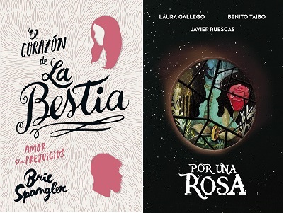 Por una rosa / El corazón de la bestia - Javier Ruescas - Benito Taibo - Laura Gallegos Brie Spangler