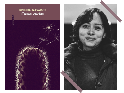 Casas vacías – Brenda Navarro - Jimena González Lebrero - novela - narrativa - olor - tristeza - autoras mujeres - autoras mexicanas 