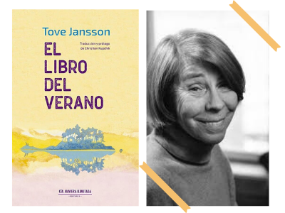 El libro del verano - Tove Jansson -  Finlandia - historias de familia - familia - autoras finlandesas - novela - búsqueda - feminismo - libertad - mujer - libros - autoras mujeres - leer - lecturas