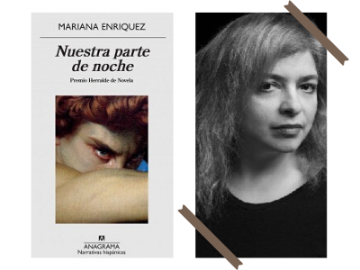 Nuestra parte de la noche - Mariana Enríquez - libros - autoras mujeres - leer - lecturas - novela - Gonzalo Zuloaga - Premio Herralde novela 2019