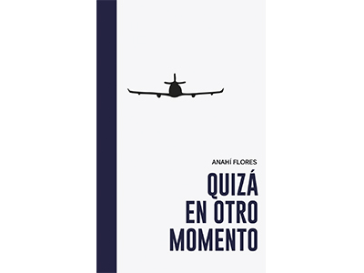 Quizás en otro momento - Anahí Flores - poesía - Halley Ediciones - Sebastián Grimberg - treninsomne - reseña literaria