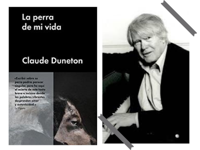 La perra de mi vida - Claude Duneton