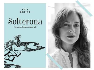 Solterona - Kate Bolick